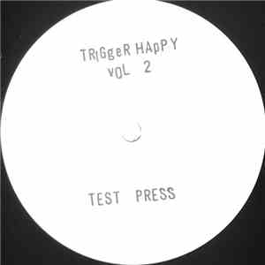 Trigger Happy  - Vol 2 download free