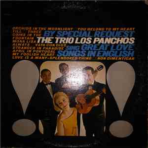 Trio Los Panchos - By Special Request Sing Great Love Songs In English download free