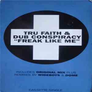Tru Faith & Dub Conspiracy - Freak Like Me download free