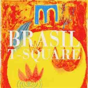 T-Square - Brasil download free