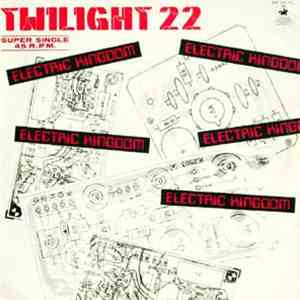 Twilight 22 - Electric Kingdom download free