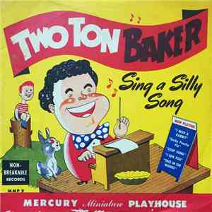 Two Ton Baker - Sing a Silly Song download free