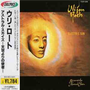 Uli Jon Roth & Electric Sun - Beyond The Astral Skies download free