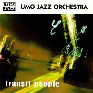 Umo Jazz Orchestra - Transit People download free