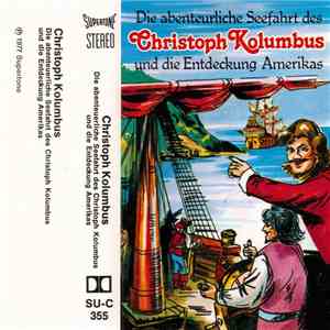 Unknown Artist - Die Abenteurliche Seefahrt Des Christoph Kolumbus Und Die Entdecking Amerikas download free