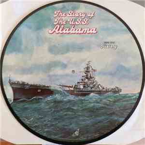 U.S. Navy Band And U.S. Navy Sea Chanters - The Story Of The U.S.S. Alabama download free