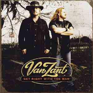 Van Zant - Get Right With The Man download free
