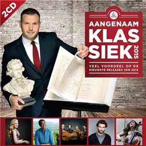 Various - Aangenaam Klassiek 2015 download free