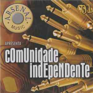 Various - Arsenal Music Apresenta Comunidade Independente download mp3 flac