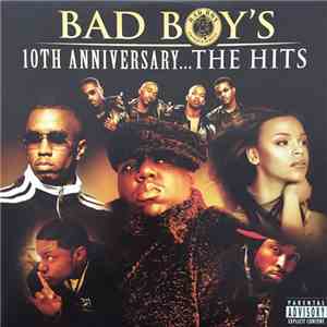 Various - Bad Boy's 10th Anniversary...The Hits download free