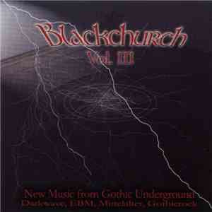 Various - Blackchurch Vol. III download free
