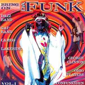 Various - Bring On Da Funk Vol. 1 download free