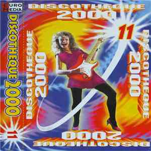 Various - Discotheque 2000 vol.11 download free