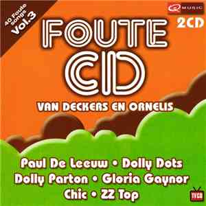 Various - Foute CD Van Deckers En Ornelis - Volume 3 download free