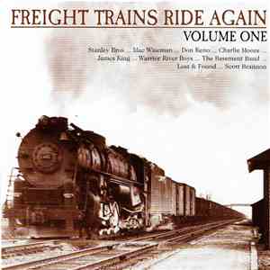 Various - Freight Trains Rides Again Volume One download free