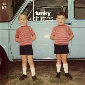 Various - Funky Chimes Part 1 - Belgian Grooves From The 70's download free