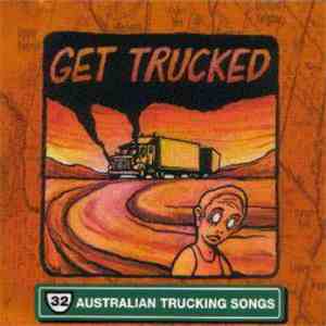 Various - Get Trucked download free