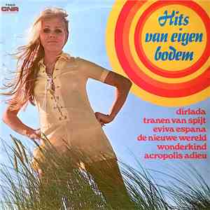 Various - Hits Van Eigen Bodem download free
