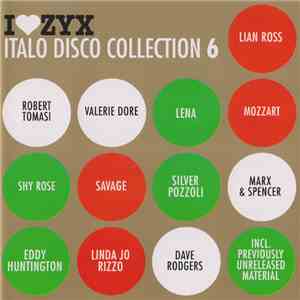 Various - I Love ZYX Italo Disco Collection 6 download free