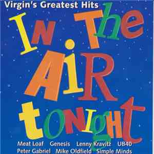 Various - In The Air Tonight - Virgin's Greatest Hits download free