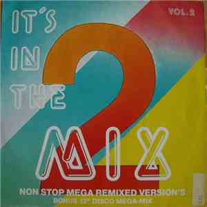 Various - It's In The Mix Vol. 2 download free