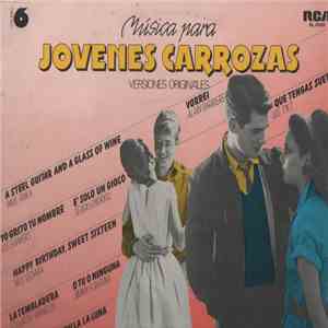 Various - Musica Para Jovenes Carrozas - Vol. 6 download free