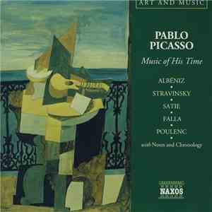 Various - Pablo Picasso - Music Of His Time download free