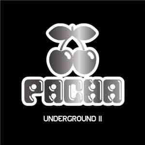 Various - Pacha Underground II download free