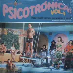 Various - Psicotrónica! Vol.1 (Spanish Cinematic Grooves & Funky Soundtracks, 1968-1978) download free
