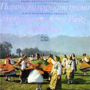 Various - Radio Blagoevgrad Presents Folk Songs From Pirin download free