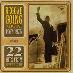 Various - Reggae Going International 1967-1976: 22 Hits From Bunny 'Striker' Lee download free