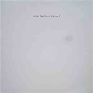 Various - Soul Spectrum Volume II download free