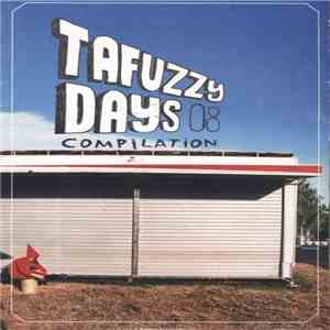 Various - Tafuzzy Days 08 download free