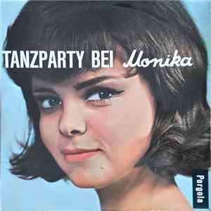 Various - Tanzparty Bei Monika download free