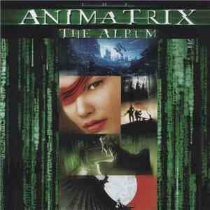 Various - The Animatrix (The Album) download free