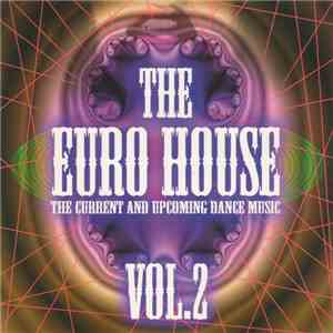 Various - The Euro House Vol.2 download free