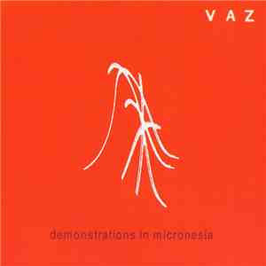 Vaz - Demonstrations In Micronesia download free