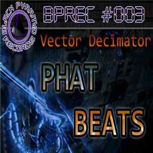 Vector Decimator - Phat Beats download free