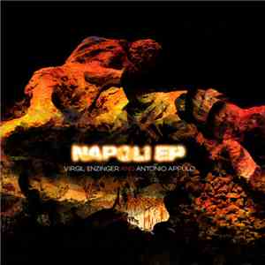 Virgil Enzinger & Antonio Appulo - Napoli Ep download free