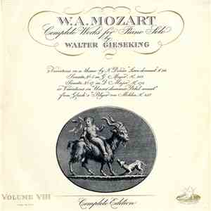 W. A. Mozart - Walter Gieseking - Complete Works For Piano Solo, Volume VIII download free