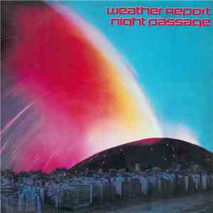 Weather Report - Night Passage download free