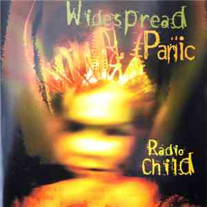 Widespread Panic - Radio Child download free