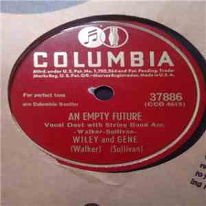 Wiley Walker & Gene Sullivan - An Empty Future / Don't You Dare download free