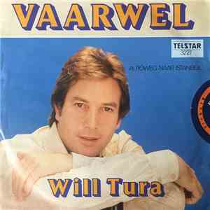 Will Tura - Vaarwel / Autoweg naar Istanbul download free