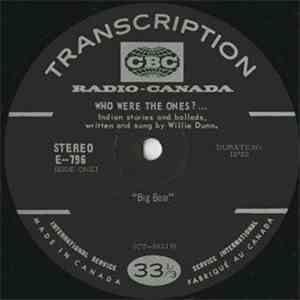 Willie Dunn - Big Bear / Crazy Horse / Hit-Run Mow Down download free