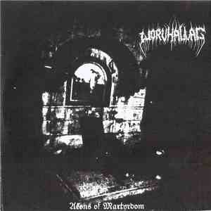 Worvhallag - Aeons Of Martyrdom download free