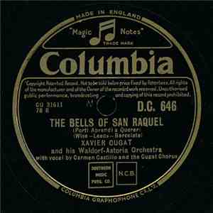 Xavier Cugat And His Waldorf-Astoria Orchestra - The Bells Of San Raquel / Spanish Dance download free