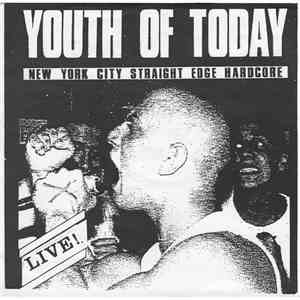 Youth Of Today - New York City Straight Edge Hardcore - Live! download free