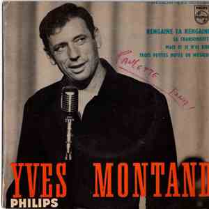 Yves Montand - Rengaine Ta Rengaine download free