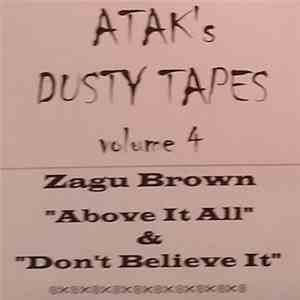 Zagu Brown - Above It All & Don't Believe It download free